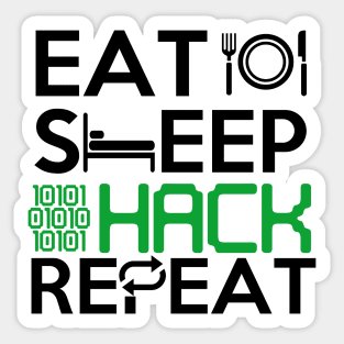 Eat Sleep Hack Repeat Hacker tshirt hacking gift Sticker